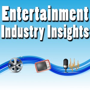 Entertainment Industry Insights Podcast