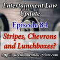 Episode 84 – Stripes, Chevrons and Lunchboxes?